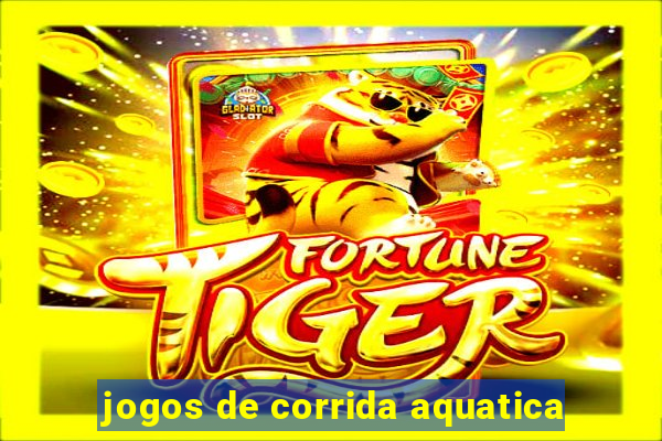 jogos de corrida aquatica